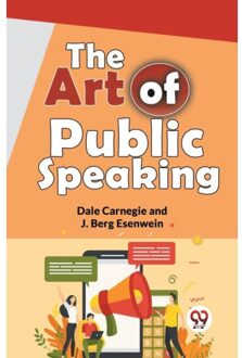 The Art Of Public Speaking - Dale Carnegie