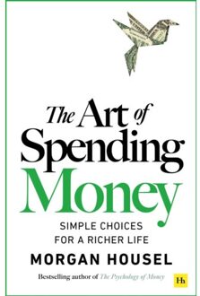 The Art Of Spending Money - Morgan Housel