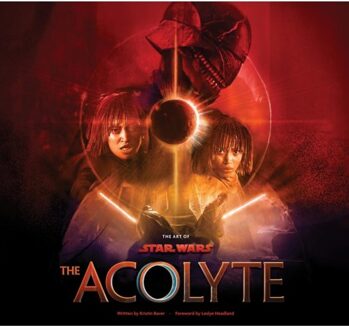 The Art Of Star Wars: The Acolyte - Kristin Baver