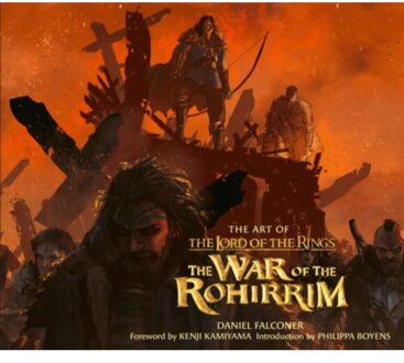 The Art Of The Lord Of The Rings: The War Of The Rohirrim - Daniel Falconer