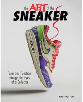 The Art Of The Sneaker - Andrew Dutton