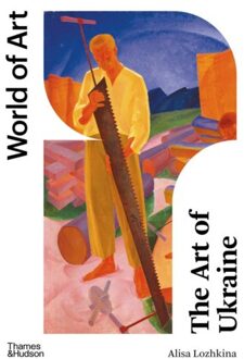 The Art Of Ukraine - World Of Art - Alisa Lozhkina