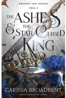 The Ashes And The Star Cursed King - Kronen Van Nyaxia - Carissa Broadbent