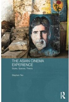 The Asian Cinema Experience - Media, Culture And Social Change In Asia - Teo, Stephen