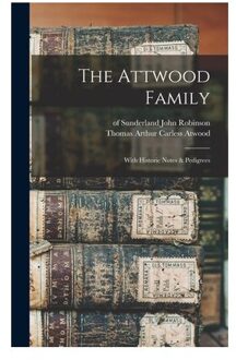 The Attwood Family - John Of Sunderland Robinson