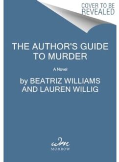 The Author's Guide To Murder - Beatriz Williams