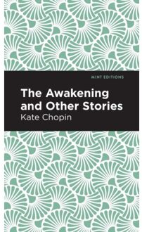 The Awakening - Mint Editions - Kate Chopin