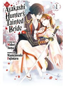 The Ayakashi Hunter's Tainted Bride 1 - The Ayakashi Hunter's Tainted Bride - Mamenosuke Fujimaru