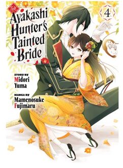 The Ayakashi Hunter's Tainted Bride 4 - The Ayakashi Hunter's Tainted Bride - Mamenosuke Fujimaru