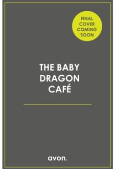 The Baby Dragon Cafe - The Baby Dragon Series - A. T. Qureshi