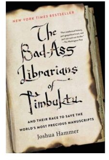 The Bad-Ass Librarians of Timbuktu