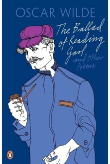 The Ballad of Reading Gaol and Other Poems