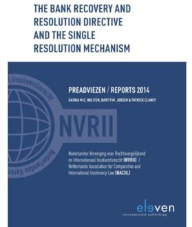 The Bank Recovery and Resolution Dir4ective and the Single Resolution Mechanism - Boek S.M.C. Nuijten (9462367167)