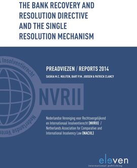 The Bank Recovery and Resolution Dir4ective and the Single Resolution Mechanism - eBook Saskia M.C. Nuijten (9462746354)