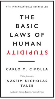 The Basic Laws Of Human Stupidity - Carlo M. Cipolla
