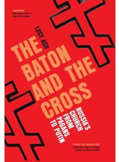 The Baton And The Cross - Lucy Ash