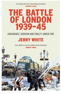The Battle Of London 1939-45 - Jerry White