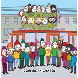 The Bean Team Go To Football - John Brian Jackson