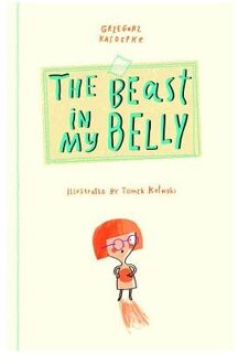 The Beast in My Belly