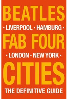 The Beatles: Fab Four Cities - Richard Porter