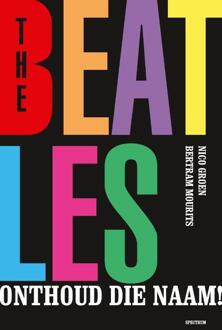 The Beatles, onthoud die naam! -  Bertram Mourits, Nico Groen (ISBN: 9789000391769)
