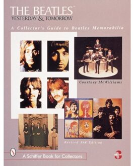 The Beatles: Yesterday And Tomorrow - Courtney McWilliams