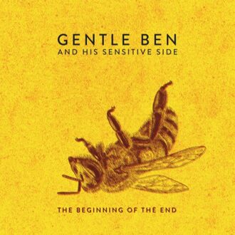 The Beginning Of The End - Gentle Ben & His Sensitive Side