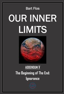 The Beginning of The End: Ignorance - Bart Flos - ebook