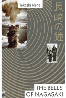 The Bells Of Nagasaki - Vintage Classics - Takashi Nagai