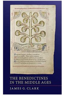 The Benedictines in the Middle Ages