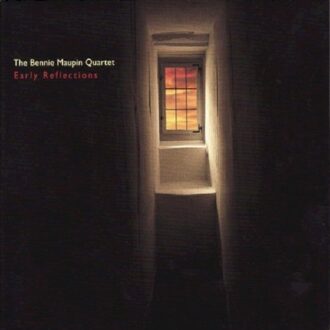 The Benny Maupin Quartet - Early Reflections