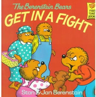 The Berenstain Bears Get In A Fight - Berenstain, Stan