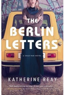 The Berlin Letters - Reay, Katherine