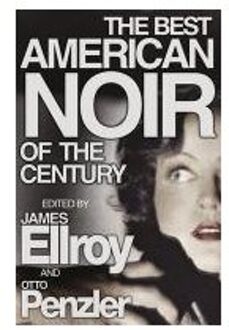 The Best American Noir of the Century