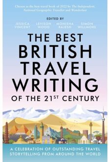 The Best British Travel Writing Of The 21st Century - Jessica Vincent