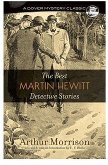 The Best Martin Hewitt Detective Stories