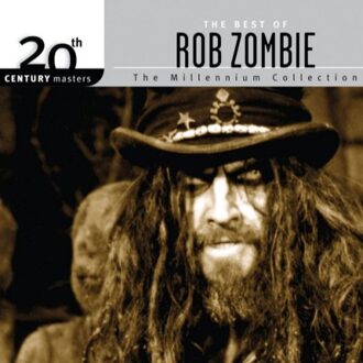 The Best Of Rob Zombie - Rob Zombie
