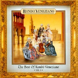 The Best Of Rondo Veneziano