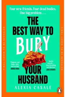 The Best Way To Bury Your Husband - Alexia Casale