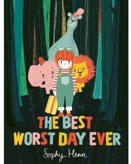 The Best Worst Day Ever - Sophy Henn