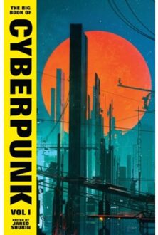 The Big Book Of Cyberpunk Vol. 1 - Various