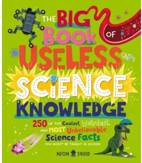 The Big Book Of Useless Science Knowledge - Useless Knowledge - Neon Squid