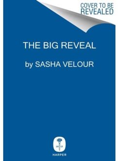 The Big Reveal - Sasha Velour