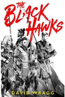 The Black Hawks (Articles of Faith, Book 1)