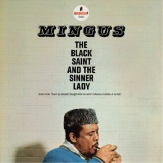The Black Saint And The Sinner Lady - Charlie Mingus