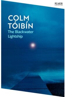 The Blackwater Lightship - Picador Collection - Colm Toibin