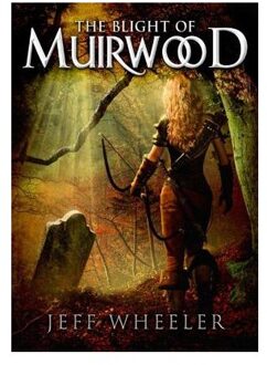 The Blight of Muirwood