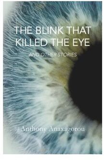 The Blink That Killed The Eye
