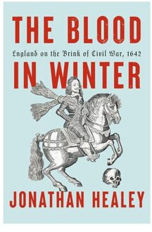 The Blood In Winter - Jonathan Healey