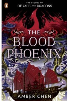 The Blood Phoenix - Fall Of The Dragon - Amber Chen